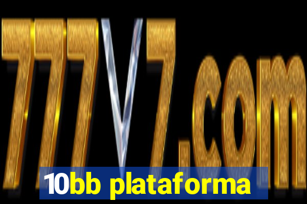 10bb plataforma